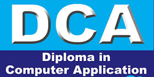 Diploma in Computer Application (DCA)